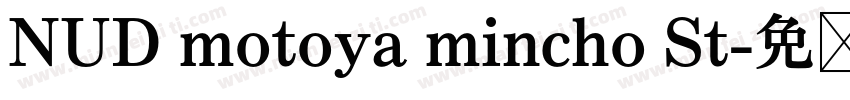 NUD motoya mincho St字体转换